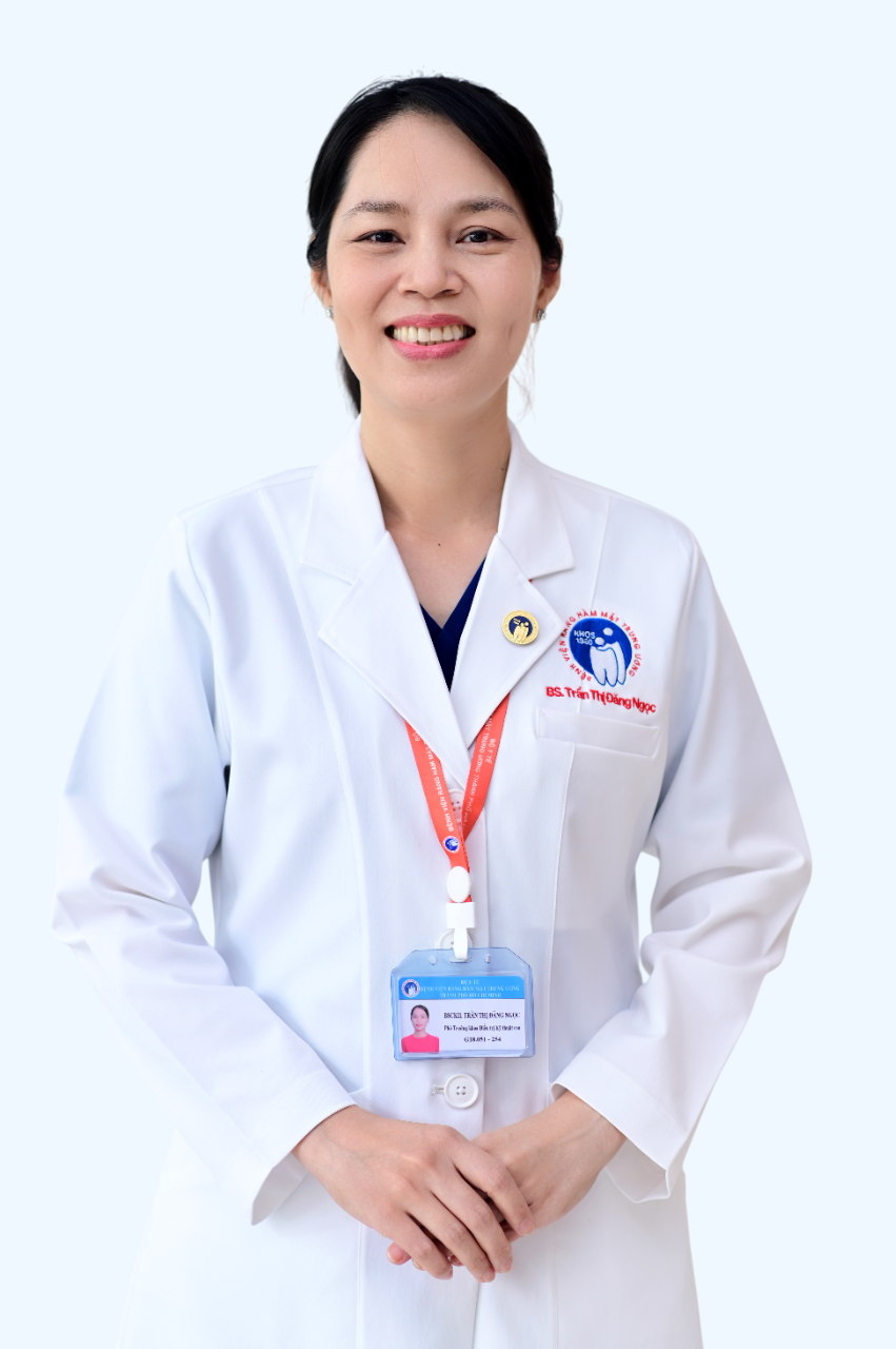 BSCKII. Trần Thị Đăng Ngọc BSCKII. Trần Thị Đăng Ngọc