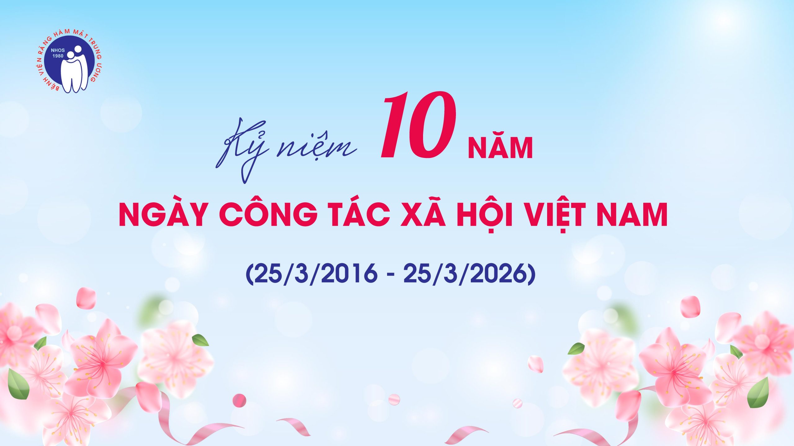 Chúc mừng kỷ niệm 10 năm ngày Công tác xã hội Việt Nam (25/3/2016 – 25/3/2026)