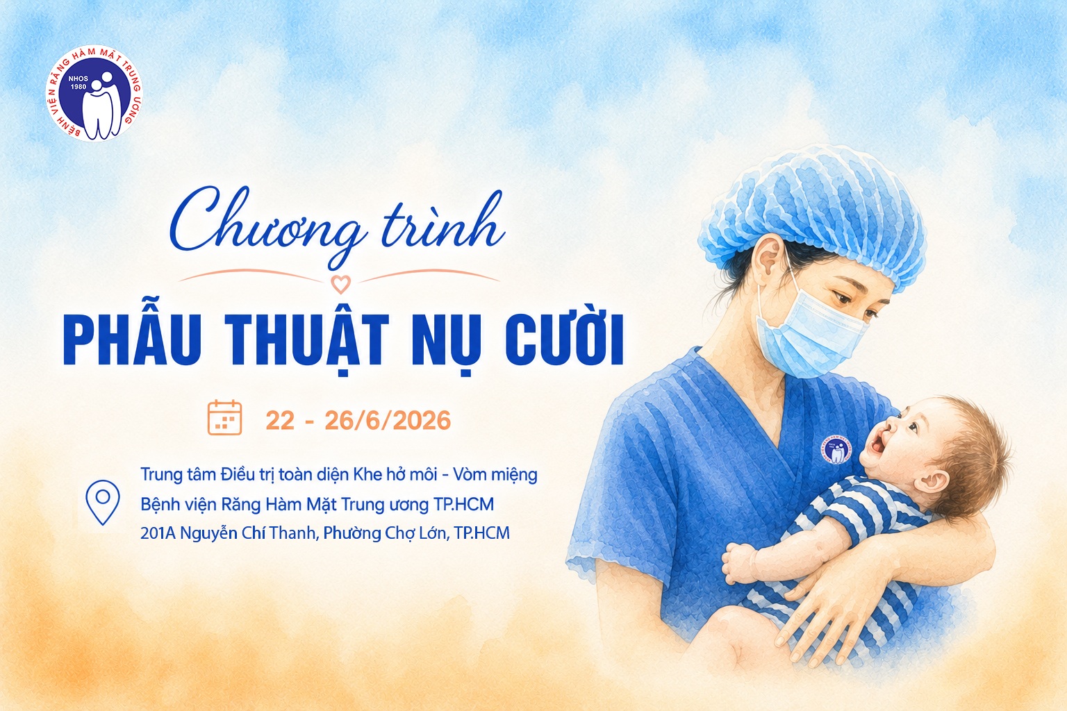 THÔNG BÁO: CHƯƠNG TRÌNH PHẪU THUẬT NỤ CƯỜI TẠI BỆNH VIỆN RĂNG HÀM MẶT TRUNG ƯƠNG TP.HCM