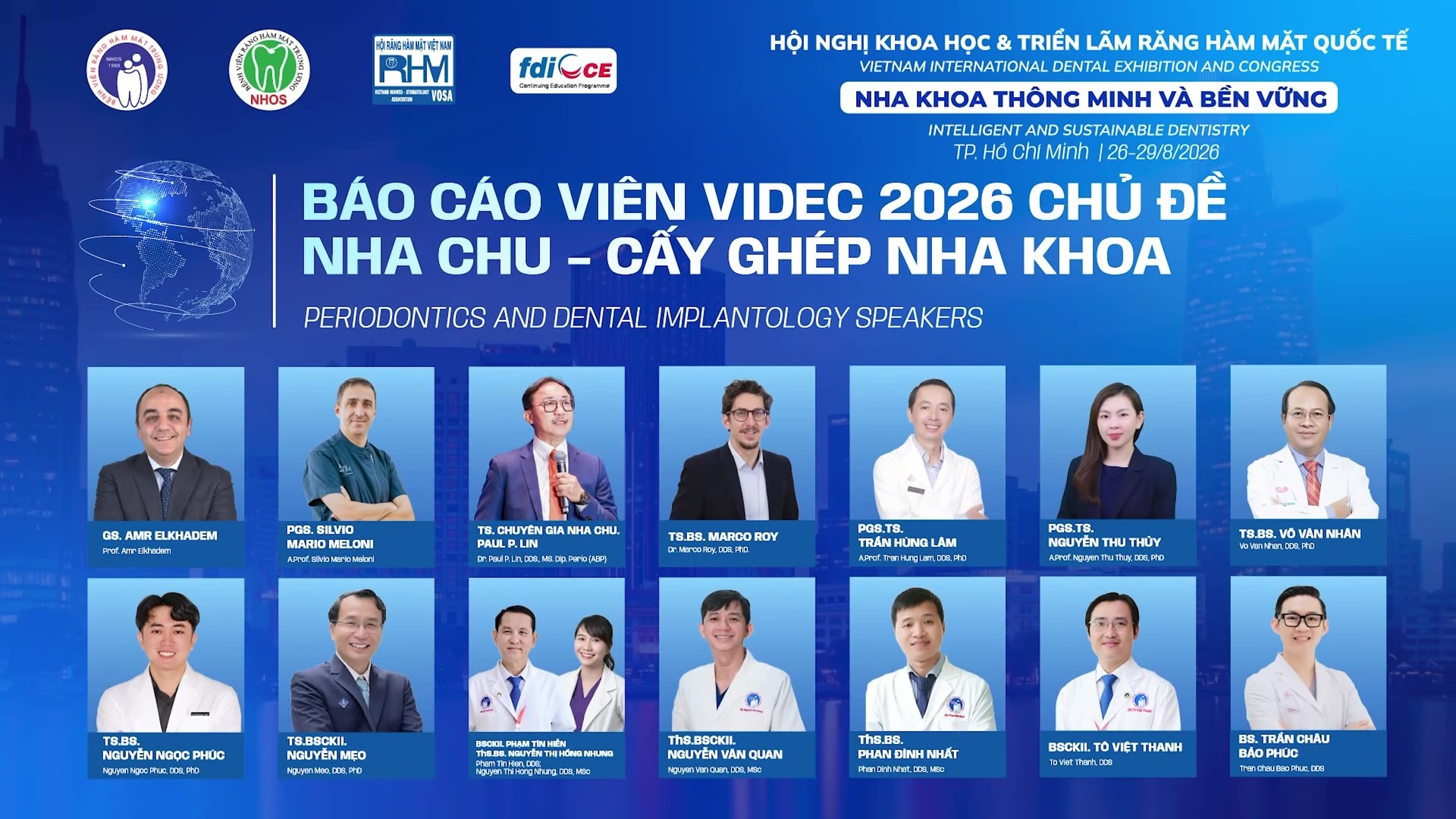 VIDEC 2026: CHỦ ĐỀ NHA CHU – CẤY GHÉP NHA KHOA: THÀNH CÔNG CỦA ĐIỀU TRỊ BẮT ĐẦU TỪ NỀN TẢNG SINH HỌC